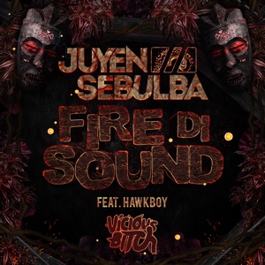 Fire DI Sound (feat. Hawkboy) - EP
