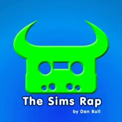 The Sims Rap - Single - Dan Bull The Sims Rap - Single - Dan Bull
