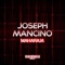 Maharaja (Silvina Romero Remix) - Joseph Mancino lyrics