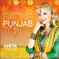 Sadke Punjab Ton - Anita Lerche