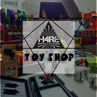 Toy Shop - Single by H4RE album reviews, ratings, credits