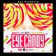 Eye Candy feat Lil Rick King Bubba Single