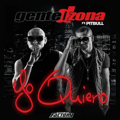 Yo Quiero (Si Tu Te Enamoras) [feat. Pitbull] - Single - Gente De Zona
