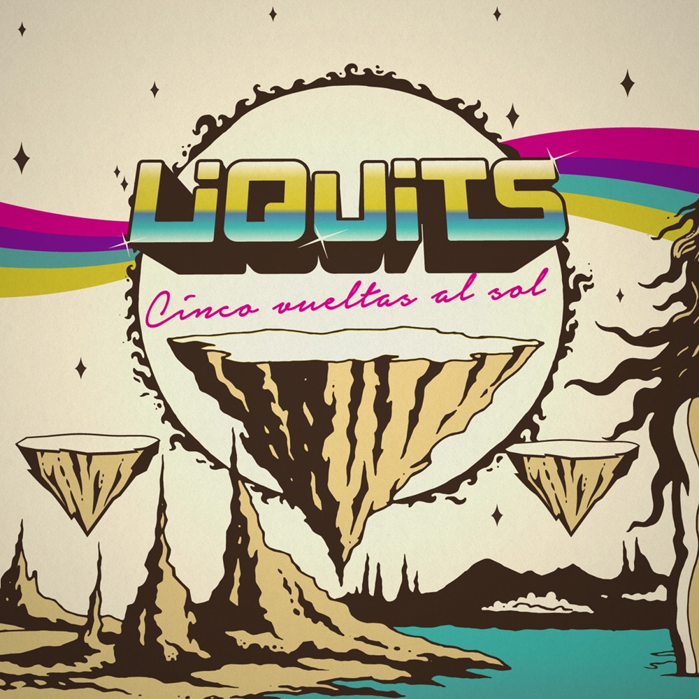 Обложка альбома «Cinco vueltas al sol - Single» — Liquits