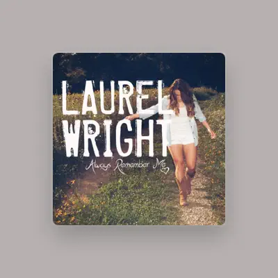 Listen to Laurel Wright, watch music videos, read bio, see tour dates & more!