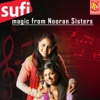 Sufi Magic from Nooran Sisters (Live) - Nooran Sisters