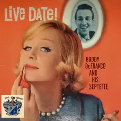 Live Date - Buddy DeFranco Live Date - Buddy DeFranco