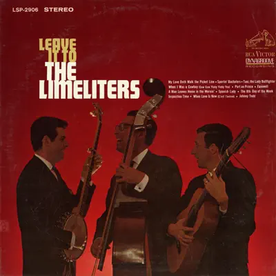 Leave It to the Limelighters - The Limeliters Leave It to the Limelighters - The Limeliters