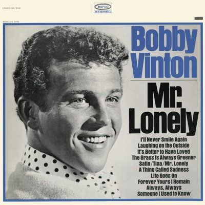 Mr. Lonely - Bobby Vinton | Shazam
