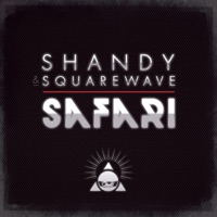 Ganges / Safari - Single - Shandy & DJ Squarewave