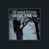 The Brian Sisters