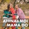 Mamá Do - Ahina&Moi lyrics