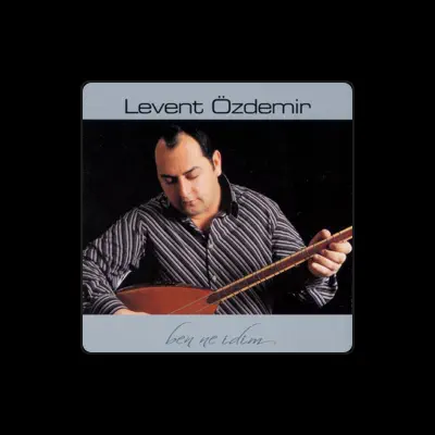 Listen to Levent Özdemir, watch music videos, read bio, see tour dates & more!