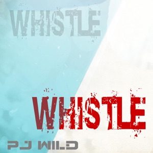 Whistle - Single