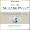 Tchaikovsky: 1812 Overture, Op. 49 - EP - Philharmonia Orchestra & Herbert von Karajan