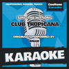 Club Tropicana (Originally Performed by Wham) [Karaoke Version] - Cooltone Karaoke
