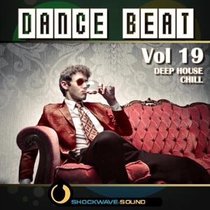 Dance Beat, Vol. 19: Deep House Chill