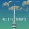 401 E to Toronto - Willy J Peso lyrics