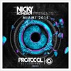 Nicky Romero - Nicky Romero pres. Miami 2015 (Entire Mix)