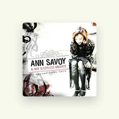 Listen to Ann Savoy & Her Sleepless Knights, watch music videos, read bio, see tour dates & more!