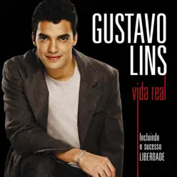Vida Real - Gustavo Lins