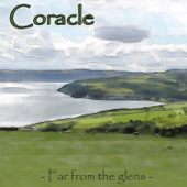Far from the Glens - Coracle