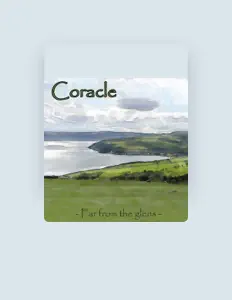 Dengarkan Coracle, tonton video musik, baca bio, lihat tanggal tur & lainnya!
