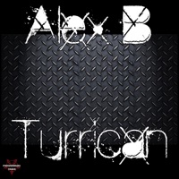 Turrican - Single - Alex B