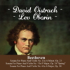 Beethoven:  Sonata For Piano And Violin No. 4 in A Minor, Op. 23 - Sonata For Piano And Violin No. 5 In F Major, Op. 24  "Spring" -  Sonata For Piano And Violin No. 6 In A Major, Op. 30 - David Oistrakh & Lev Oborin