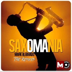 Saxomania (The Remixes) - Single
