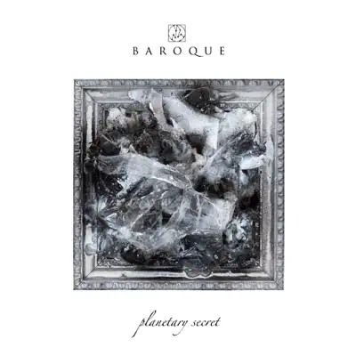 PLANETARY SECRET - Baroque PLANETARY SECRET - Baroque