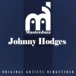 Masterjazz: Johnny Hodges - Johnny Hodges Masterjazz: Johnny Hodges - Johnny Hodges