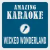 WICKED WONDERLAND