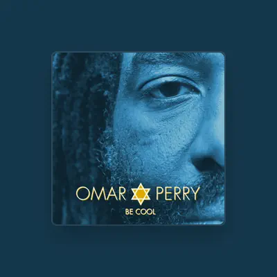 Listen to Omar Perry, watch music videos, read bio, see tour dates & more!