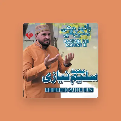 Listen to Muhammad Saleem Niazi, watch music videos, read bio, see tour dates & more!