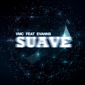 Suave - Single (feat. Evanns) - Single