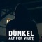Alt For Vildt - Dunkel lyrics