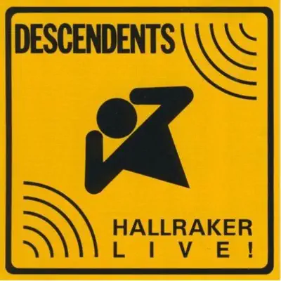 Hallraker Live! - Descendents