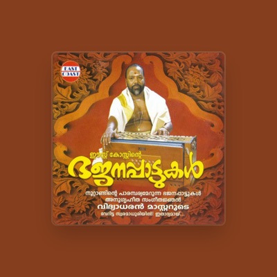 Listen to Vidhyadharan Master, watch music videos, read bio, see tour dates & more!