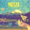 Mzaza - Fire In My Blood