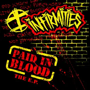 descargar álbum Infirmities - Paid In Blood