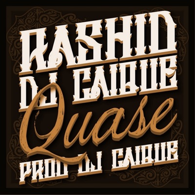Quase (feat. Rashid) - Single