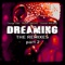 Dreaming (Mr. Thruout Deep Mix) - George Vibe, Moses Sanchez, Dusean Williams & Will Reelsoul Rodriguez lyrics