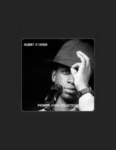 收听 Albert N'sanda、观看音乐视频、阅读小传、查看巡演日期等 ！