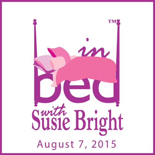 In Bed with Susie Bright 669: Why Are the World's Most Glamorous Movie Stars Fighting Sex Workers' Rights? cover