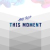 This Moment - Single