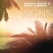 Signs (feat. Janai) - Hannah Wants & Chris Lorenzo lyrics