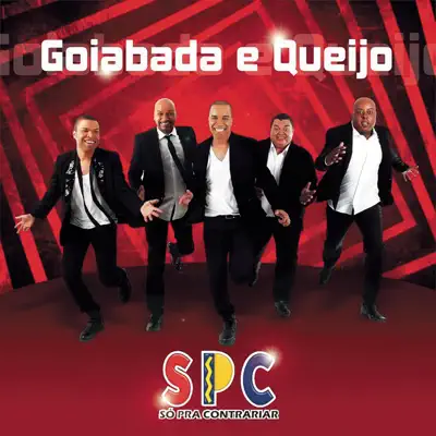 Goiabada e Queijo - Single - Só Pra Contrariar
