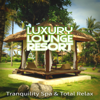 Luxury Lounge Resort - Most Popular Songs for Massage Therapy, Tranquility Spa & Total Relax, Music for Healing Through Sound and Touch, Soothing Piano Sounds - Cristal Relaxing Spa Universe