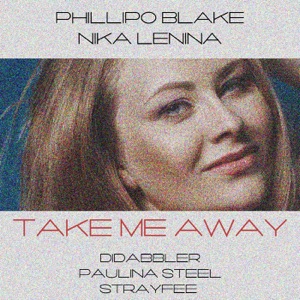 Take Me Away (feat. Nika Lenina) - EP